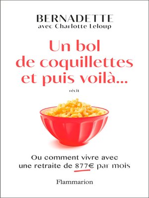 cover image of Un bol de coquillettes et puis voilà...